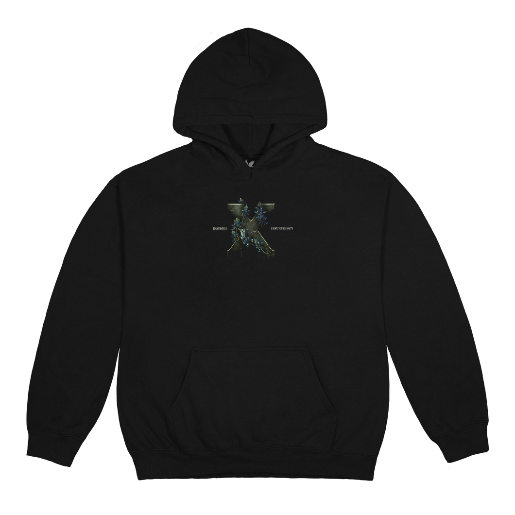 I HOPE YOU'RE HAPPY HOODIE 2