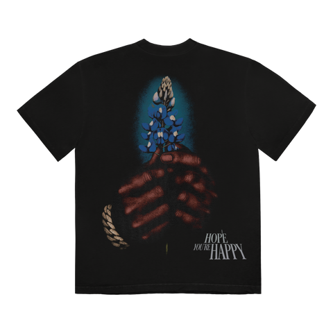 I HOPE YOU'RE HAPPY TEE 1