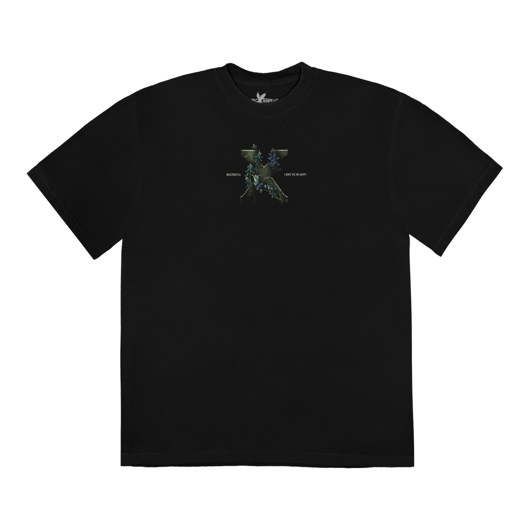I HOPE YOU'RE HAPPY TEE 2
